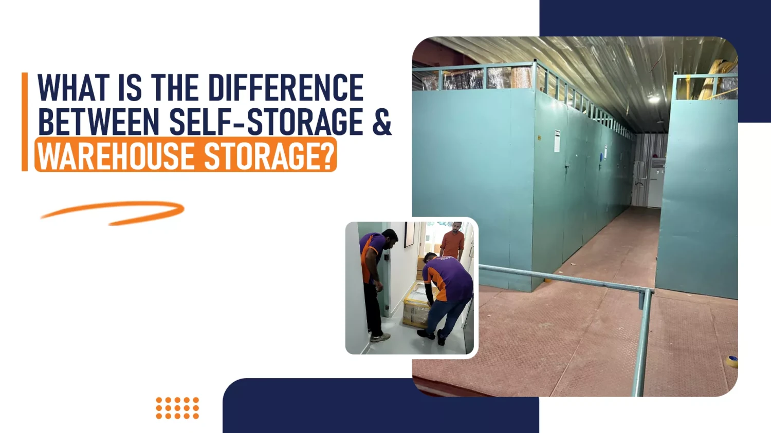 What Is the Difference Between Self-Storage and Warehouse Storage